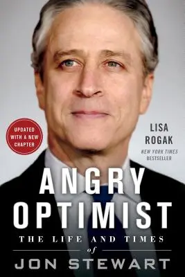 L'optimiste en colère : La vie et l'époque de Jon Stewart - Angry Optimist: The Life and Times of Jon Stewart