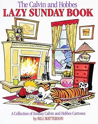 Le livre du dimanche paresseux de Calvin et Hobbes, 4 - The Calvin and Hobbes Lazy Sunday Book, 4