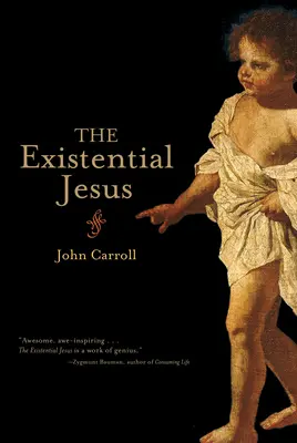 Le Jésus existentiel - The Existential Jesus