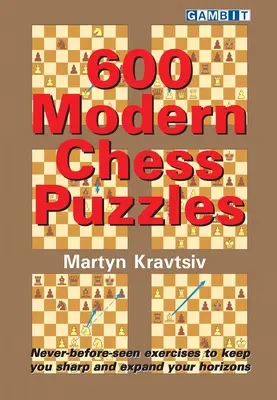 600 énigmes d'échecs modernes - 600 Modern Chess Puzzles