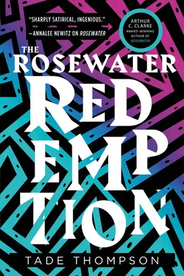 La rédemption de l'eau de rose - The Rosewater Redemption