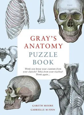 Livre d'énigmes de Gray's Anatomy - Gray's Anatomy Puzzle Book