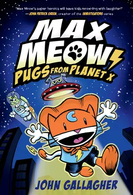 Max Meow Book 3 : Les carlins de la planète X - Max Meow Book 3: Pugs from Planet X