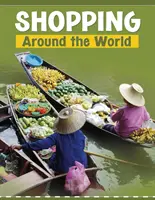 Achats dans le monde - Shopping Around the World