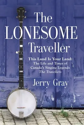 Le voyageur solitaire - The Lonesome Traveller