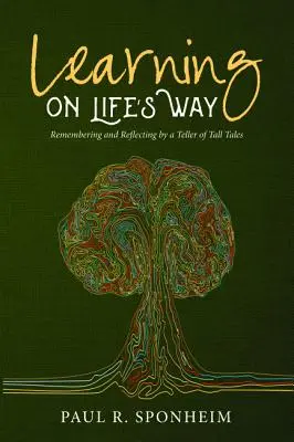 Apprendre sur le chemin de la vie - Learning on Life's Way