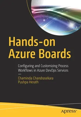 Travaux pratiques Azure Boards : Configurer et personnaliser les workflows de processus dans Azure Devops Services - Hands-On Azure Boards: Configuring and Customizing Process Workflows in Azure Devops Services