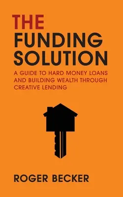 La solution de financement - The Funding Solution