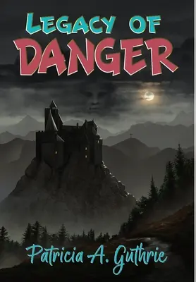 L'héritage du danger - Legacy of Danger