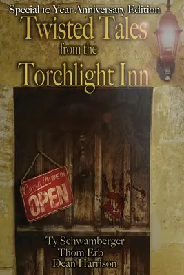 Histoires tordues de l'auberge Torchlight - Twisted Tales from the Torchlight Inn