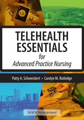 L'essentiel de la télésanté pour les infirmières de pratique avancée - Telehealth Essentials for Advanced Practice Nursing