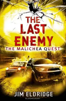 Le dernier ennemi : la quête de Malichea - The Last Enemy: The Malichea Quest