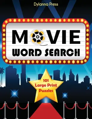 Mots cachés sur les films : 101 puzzles en gros caractères - Movie Word Search: 101 Large Print Puzzles