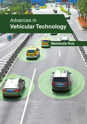 Progrès dans la technologie des véhicules - Advances in Vehicular Technology