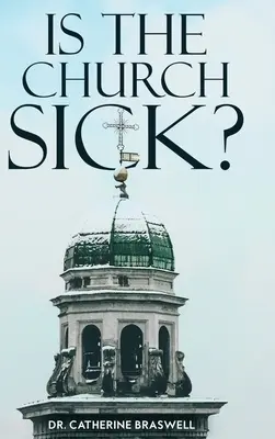 L'Église est-elle malade ? - Is the Church Sick?