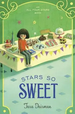 Stars So Sweet : Un livre à quatre étoiles - Stars So Sweet: An All Four Stars Book