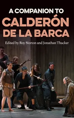 Un compagnon pour Caldern de la Barca - A Companion to Caldern de la Barca