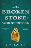 La pierre brisée de Morgenstern - Broken Stone of Morgenstern