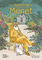 Les doigts verts de Monsieur Monet - Green Fingers of Monsieur Monet