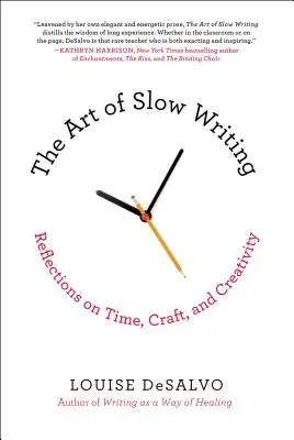 L'art de l'écriture lente : Réflexions sur le temps, l'artisanat et la créativité - The Art of Slow Writing: Reflections on Time, Craft, and Creativity