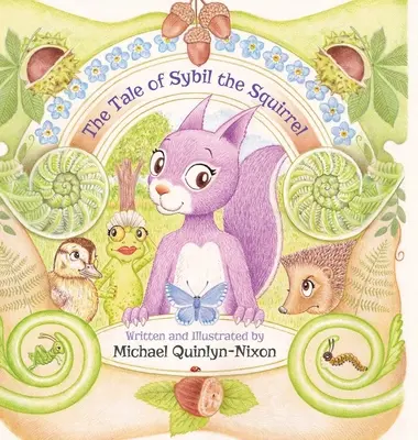 Le conte de Sibylle l'écureuil - The Tale of Sibyl the Squirrel