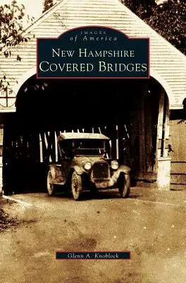 Ponts couverts du New Hampshire - New Hampshire Covered Bridges