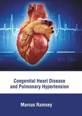 Cardiopathie congénitale et hypertension pulmonaire - Congenital Heart Disease and Pulmonary Hypertension