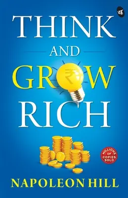 Pensez et devenez riche - Think and Grow Rich