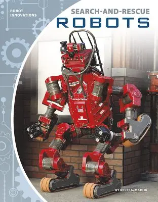 Robots de recherche et de sauvetage - Search-And-Rescue Robots