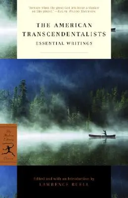 Les transcendantalistes américains : Écrits essentiels - The American Transcendentalists: Essential Writings
