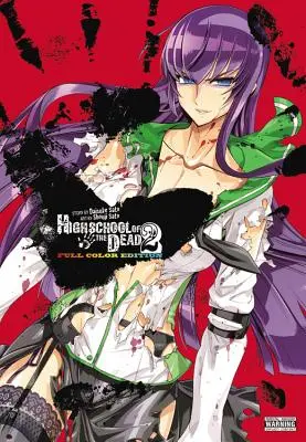 L'école des morts en couleurs, tome 2 - Highschool of the Dead Color Omnibus, Vol. 2