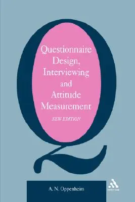 Conception de questionnaires, interviews et mesure des attitudes - Questionnaire Design, Interviewing and Attitude Measurement