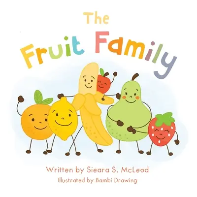 La famille Fruit - The Fruit Family