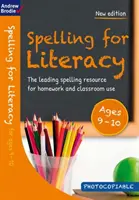 Orthographe pour l'alphabétisation pour les 9-10 ans - Spelling for Literacy for ages 9-10