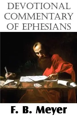 Commentaire dévotionnel des Ephésiens - Devotional Commentary of Ephesians