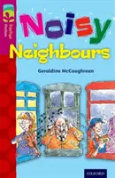 Oxford Reading Tree TreeTops Fiction : Niveau 10 More Pack A : Noisy Neighbours - Oxford Reading Tree TreeTops Fiction: Level 10 More Pack A: Noisy Neighbours