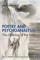 Poésie et psychanalyse : L'ouverture du champ - Poetry and Psychoanalysis: The Opening of the Field