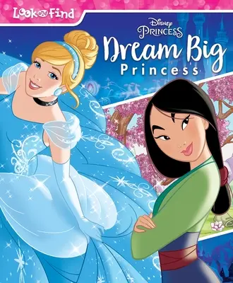 Disney Princesse : Dream Big Princess - Disney Princess: Dream Big Princess