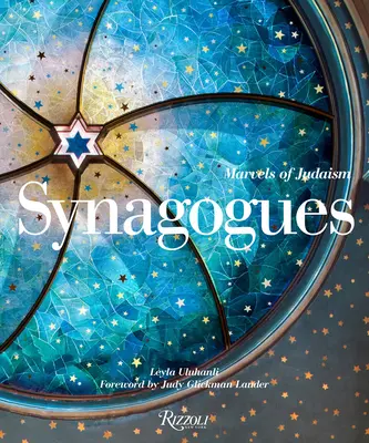 Synagogues : Merveilles du judaïsme - Synagogues: Marvels of Judaism