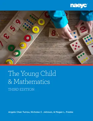 Le jeune enfant et les mathématiques, troisième édition - The Young Child and Mathematics, Third Edition