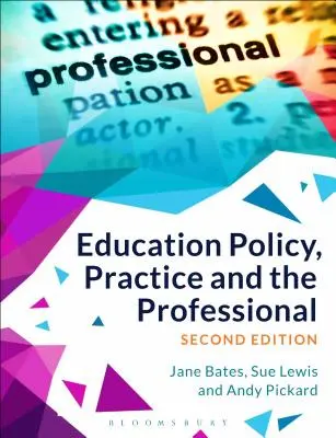 Politique, pratique et professionnel de l'éducation - Education Policy, Practice and the Professional