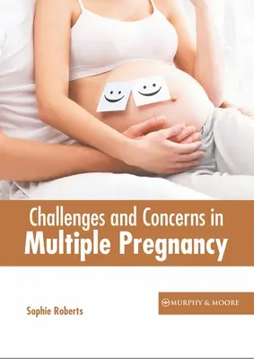 Défis et préoccupations liés à la grossesse multiple - Challenges and Concerns in Multiple Pregnancy