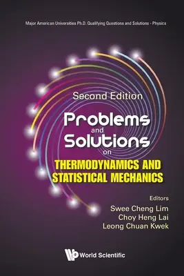 Problèmes et solutions sur la thermodynamique et la mécanique statistique (deuxième édition) - Problems and Solutions on Thermodynamics and Statistical Mechanics (Second Edition)