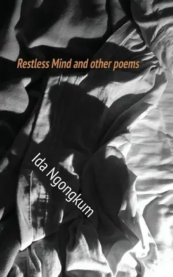 Restless Mind et autres poèmes - Restless Mind and other poems