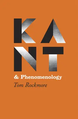 Kant et la phénoménologie - Kant and Phenomenology