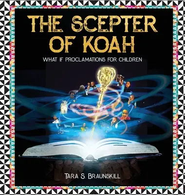 Le sceptre de Koah : Et si les enfants s'en sortaient ? - The Scepter of Koah: What if proclamations for children