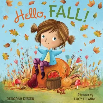 Bonjour l'automne ! Un livre d'images - Hello, Fall!: A Picture Book