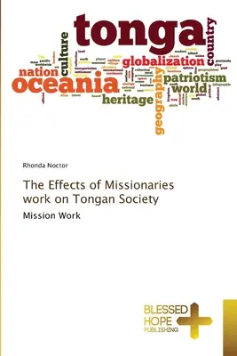 Les effets du travail des missionnaires sur la société tongienne - The Effects of Missionaries work on Tongan Society