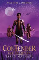 Contender : Le Champion - Livre 3 - Contender: The Champion - Book 3