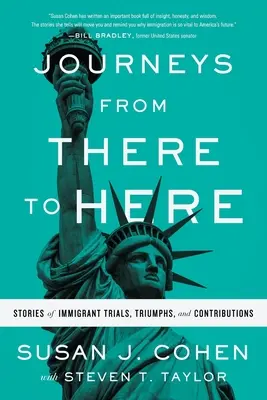 Les voyages de là-bas à ici : Histoires d'épreuves, de triomphes et de contributions d'immigrants - Journeys from There to Here: Stories of Immigrant Trials, Triumphs, and Contributions